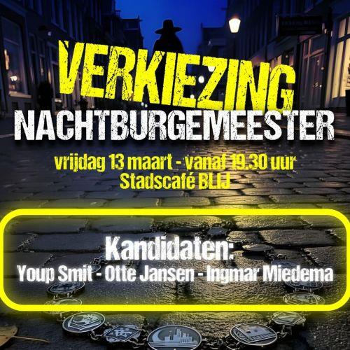 Verkiezing Zwolse Nachtburgemeester op 13 maart